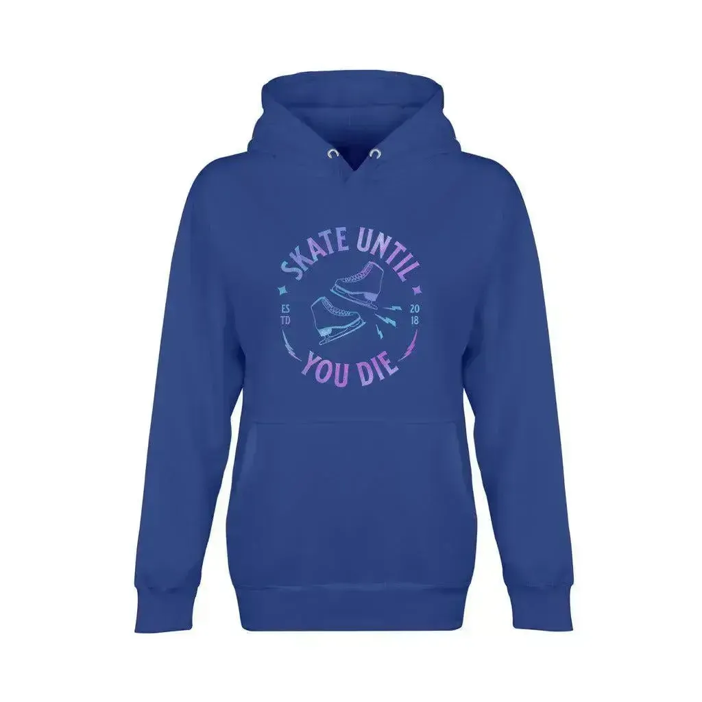 Skate Until You Die Unisex Premium Pullover Hoodie